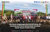 Aksi Green Policing Rohul Tanam 10.001 Pohon di 581 Titik