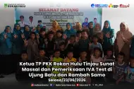 Gandeng Baznas dan Diskes, TP PKK Rokan Hulu Gencarkan Pemeriksaan IVA Test Gratis