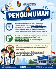 Hari Ini Daftar Ulang SMP Negeri Pekanbaru, Jika Ada Calo Laporkan ke Inspektorat!
