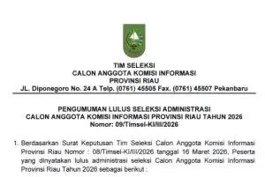 Ini Nama nama Peserta Lulus Seleksi Calon Komisi Informasi Riau 2026–2029