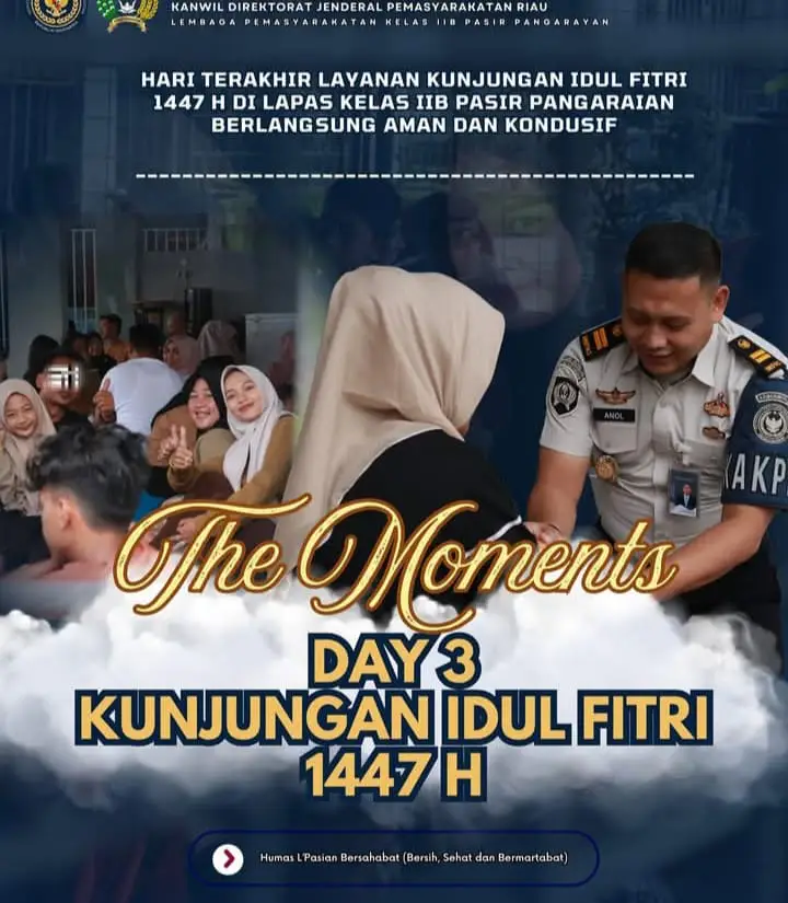 Total 4.245 Pengunjung, Layanan Kunjungan Idulfitri 1447 H di Lapas Pasir Pengaraian Ditutup