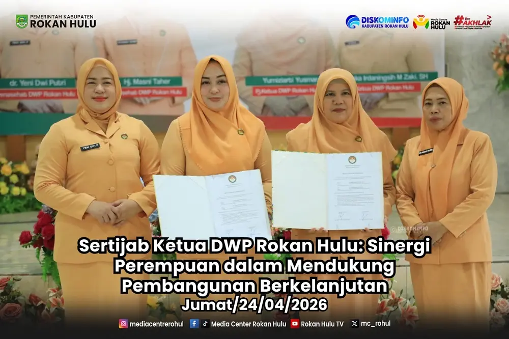 Babak Baru DWP Rokan Hulu, Ny. Yuniziarti Yusmar Resmi jadi Nakhoda 2026-2031