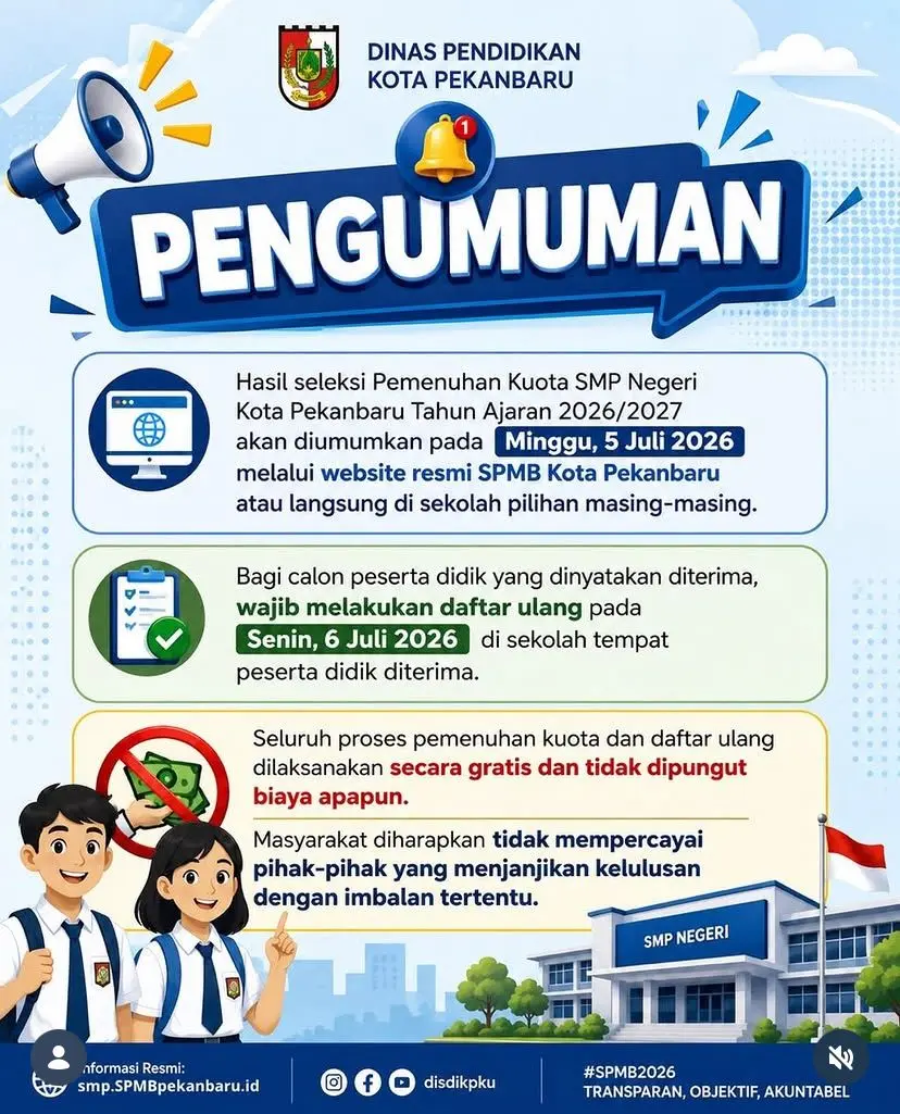Hari Ini Daftar Ulang SMP Negeri Pekanbaru, Jika Ada Calo Laporkan ke Inspektorat!