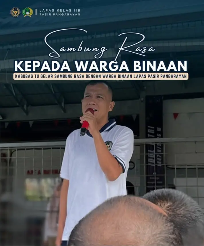 Kasubag TU Lapas Pasir Pengaraian Gelar 'Sambung Rasa' dengan Warga Binaan