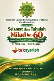 Ucapan HUT BRK Syariah ke-60 dari PERSIS Kota Pekanbaru