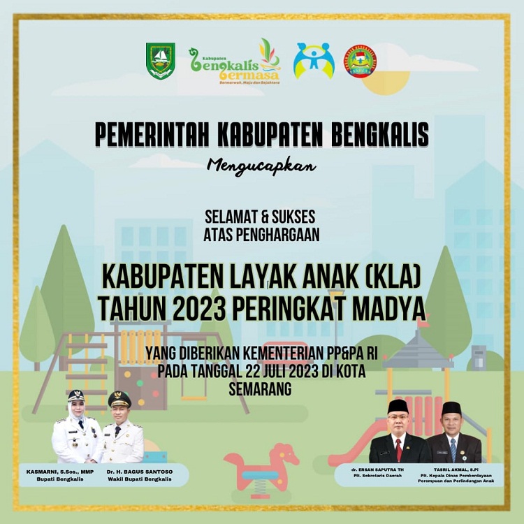 Keren, Bengkalis Jadi Kabupaten Layak Anak Peringkat Madya
