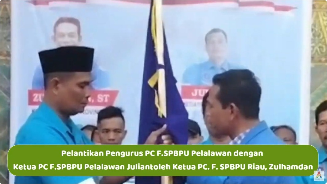 Diketuai Julianto, Zulhamdan Lantik PC F.SPBPU Pelalawan