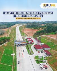 Kabar Gembira, Jalan Tol Bangkinang -Koto Kampar Dibuka Gratis Saat Libur Nataru