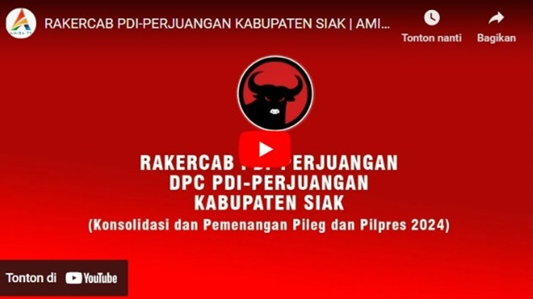 Rakercab DPC PDI Perjuangan Siak di AmiraTV, H. Syahrul: Ketuk Rumah dan Hati Rakyat!