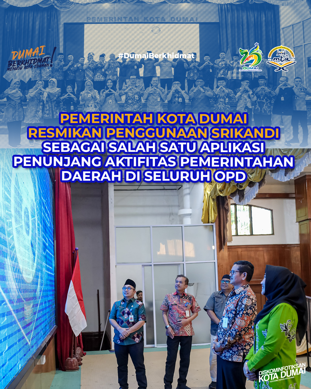 Sesuai Instruksi Presiden, Pemko Dumai Aktifkan Aplikasi SRIKANDI Untuk Tingkatkan Layanan Masyarakat
