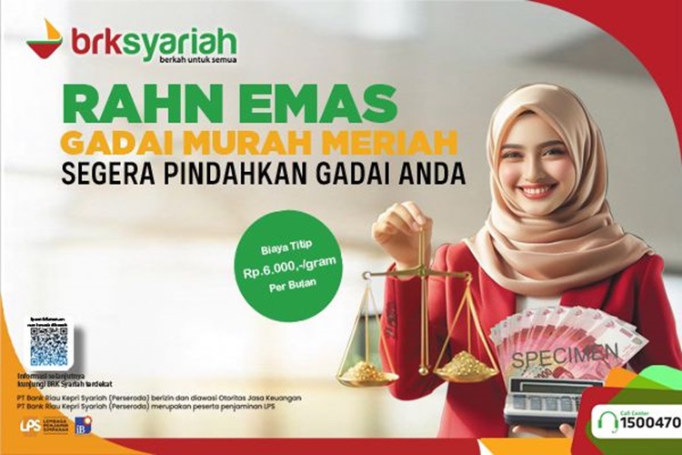 BRK Syariah Sediakan Pembiayaan Gadai Emas dengan Ujrah Hanya Rp. 6.000 per Gram