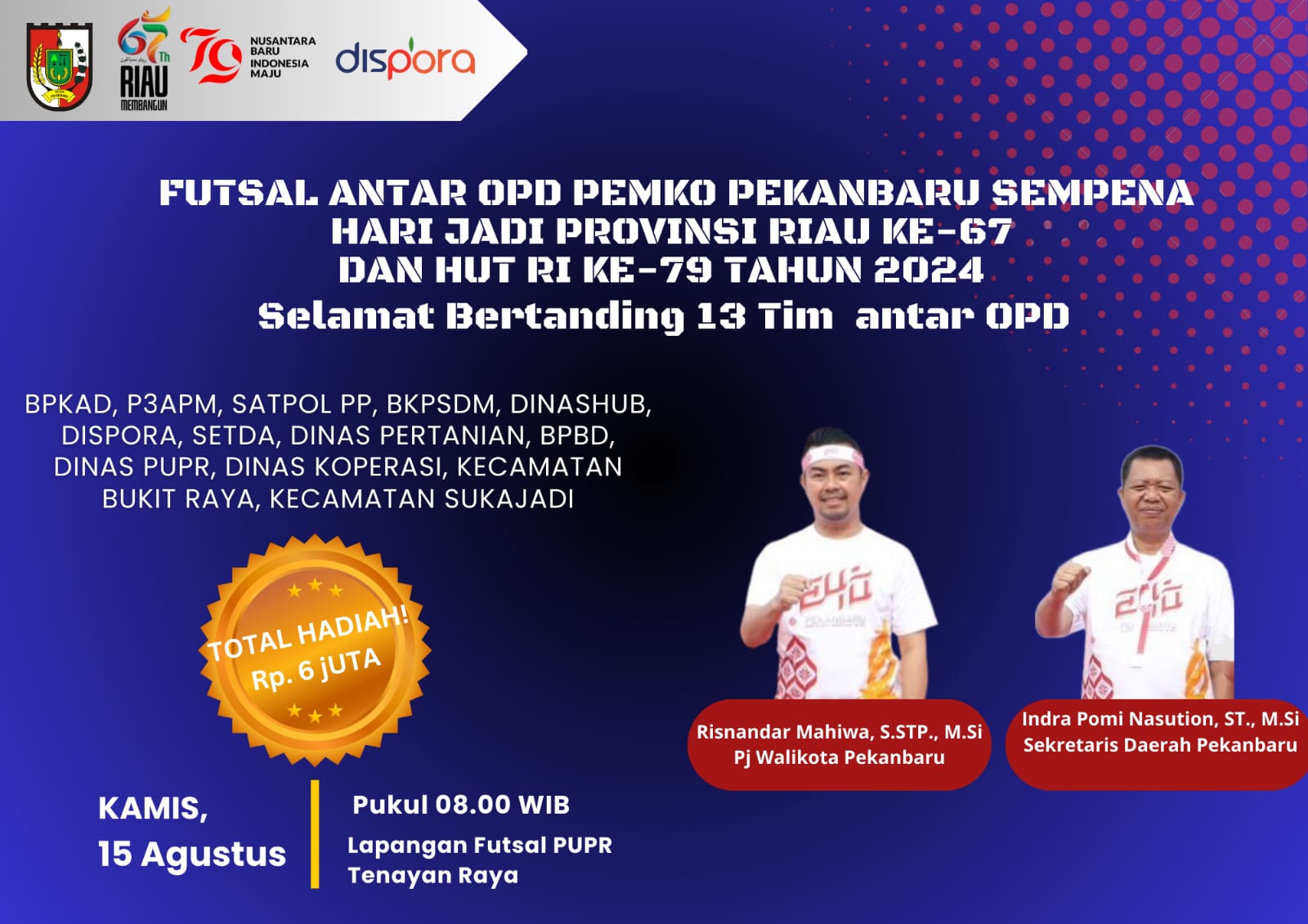 Meriahkan HUT Riau dan Kemerdekaan RI, Dispora Pekanbaru Taja Pertandingan Futsal Antar OPD